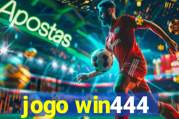 jogo win444